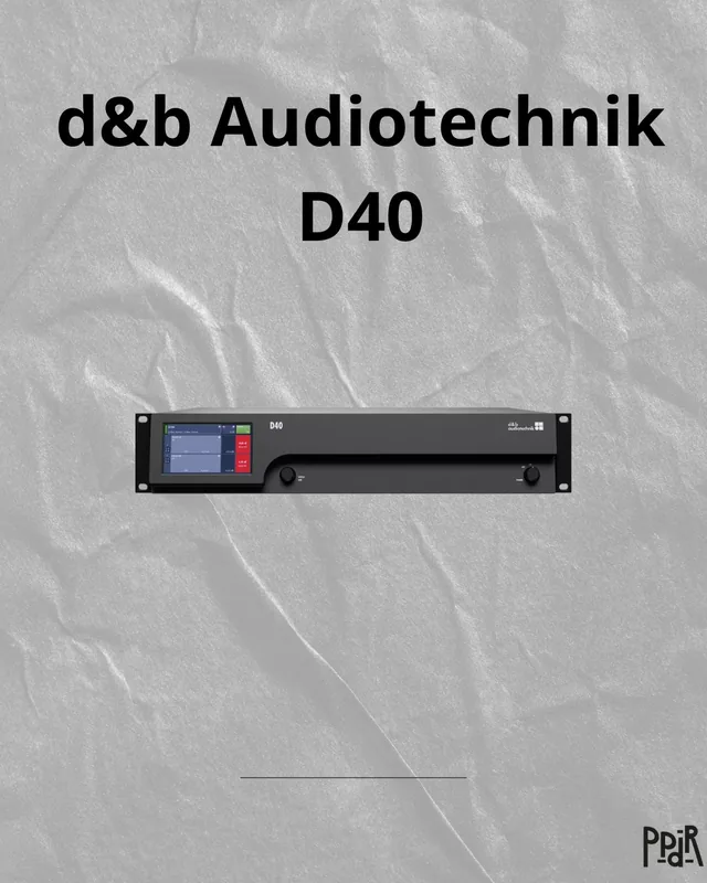 Location d&b Audiotechnik D40 — d&b Audiotechnik
