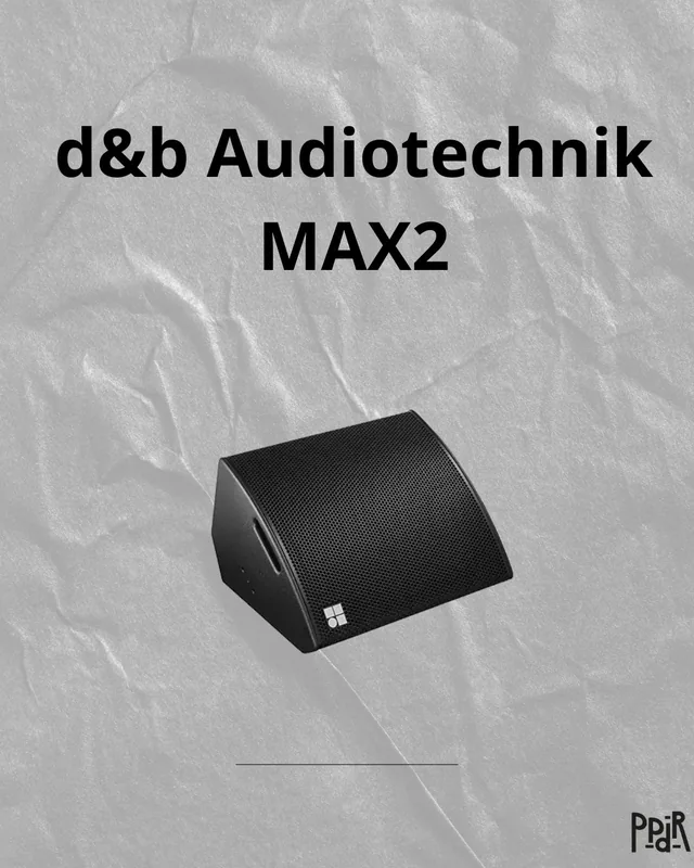 Location d&b Audiotechnik MAX2 — d&b Audiotechnik