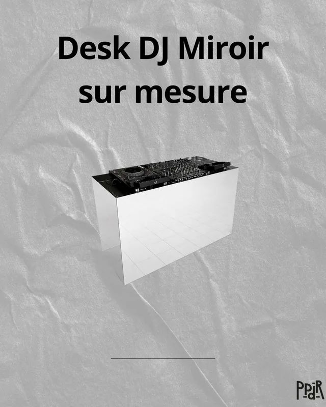 Location Desk DJ Miroir — –