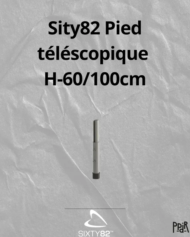 Location Pied télescopique 60cm/1m — Sixty82